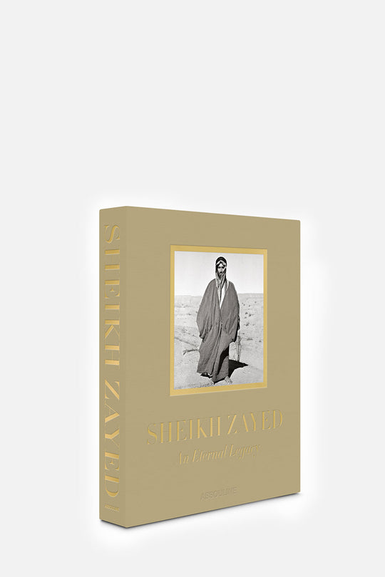 Sheikh Zayed: An Eternal Legacy Book