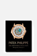 Patek Philippe: The Impossible Collection Book